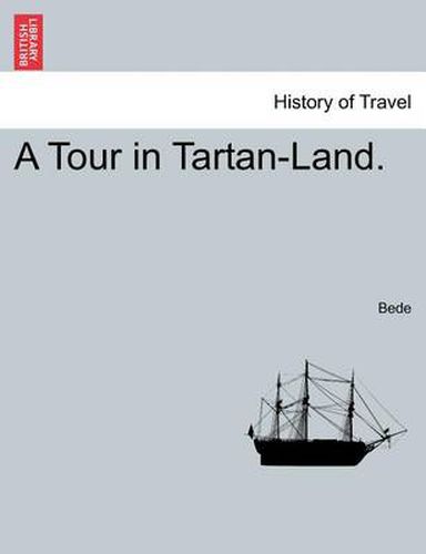 Cover image for A Tour in Tartan-Land.