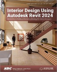 Cover image for Interior Design Using Autodesk Revit 2024