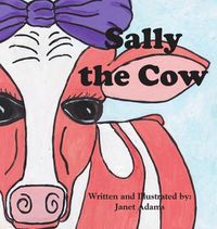 Cover image for Sally The Cow