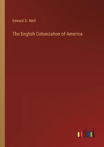 Cover image for The English Colonization of America