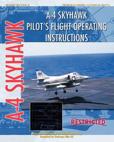 Cover image for A-4 Skyhawk Pilot's Flight Operating Instructions