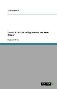 Cover image for Daniel 8,14 - Das Heiligtum und der Yom Kippur