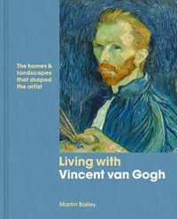 Cover image for Living with Vincent van Gogh
