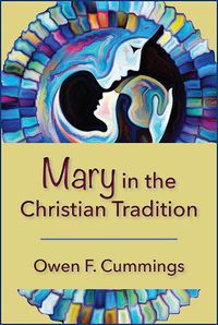 Cover image for Mary in the Christian Tradition