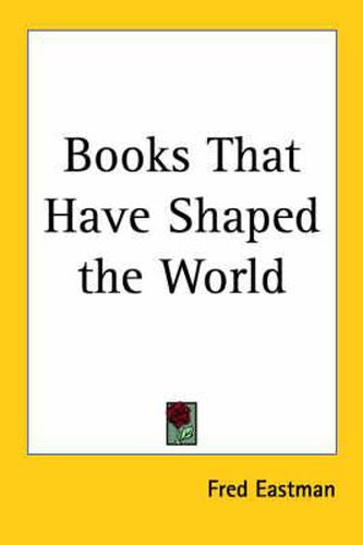 Cover image for Books That Have Shaped the World