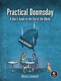 Cover image for Practical Doomsday: A User's Guide to the End of the World