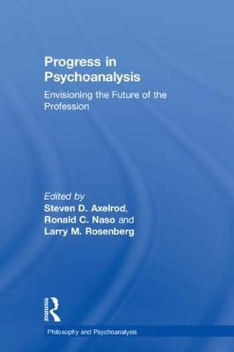 Cover image for Progress in Psychoanalysis: Envisioning the future of the profession