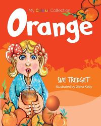 Cover image for My Colour Collection: Orange