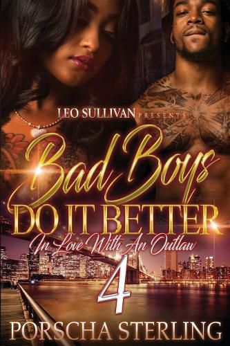 Cover image for Bad Boys Do It Better 4: In Love With an Outlaw