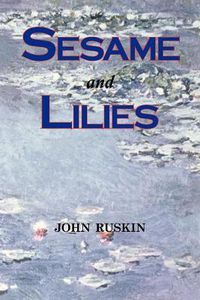 Cover image for Sesame and Lilies (Lectures)