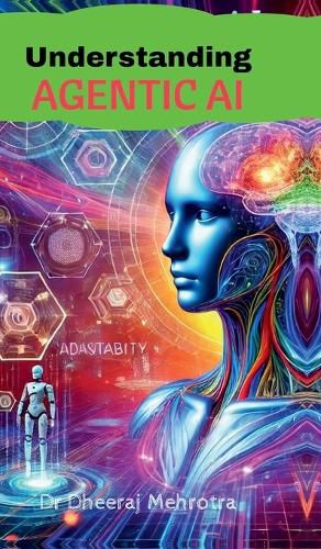 Cover image for Understanding Agentic AI