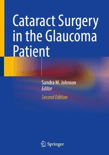 Cover image for Cataract Surgery in the Glaucoma Patient