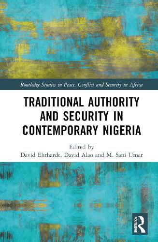 Cover image for Traditional Authority and Security in Contemporary Nigeria