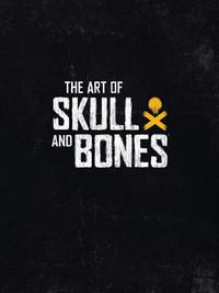 Cover image for The Art Of Skull And Bones