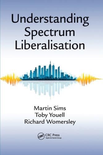 Understanding Spectrum Liberalisation