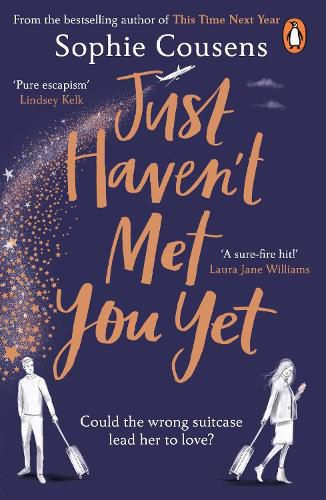 Cover image for Just Haven't Met You Yet: The new feel-good love story from the author of THIS TIME NEXT YEAR