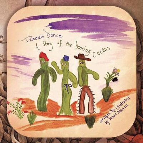 Cover image for Freeze Dance: A Story of the Dancing Cactus