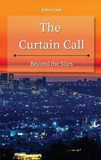 Cover image for The Curtain Call: Beyond the Stars