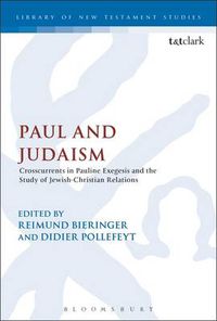 Cover image for Paul and Judaism: Crosscurrents in Pauline Exegesis and the Study of Jewish-Christian Relations