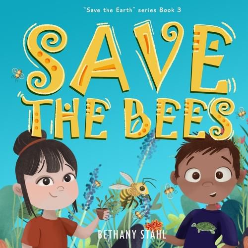 Cover image for Save the Bees