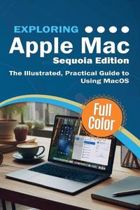 Cover image for Exploring Apple Mac - Sequoia Edition