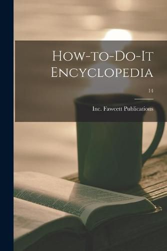 Cover image for How-to-do-it Encyclopedia; 14