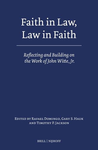 Faith in Law, Law in Faith