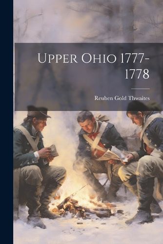 Cover image for Upper Ohio 1777-1778