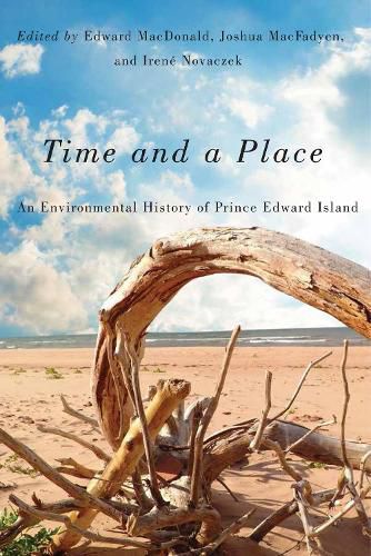 Cover image for Time and a Place: An Environmental History of Prince Edward Island