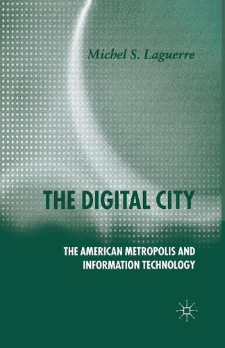 Cover image for The Digital City: The American Metropolis and Information Technology