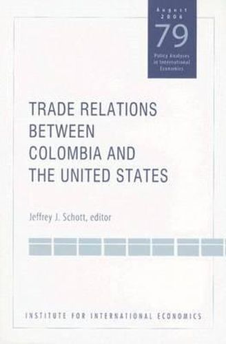 Cover image for Trade Relations Between Colombia and the United States
