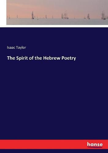 The Spirit of the Hebrew Poetry