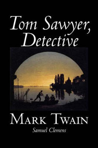 Tom Sawyer, Detective