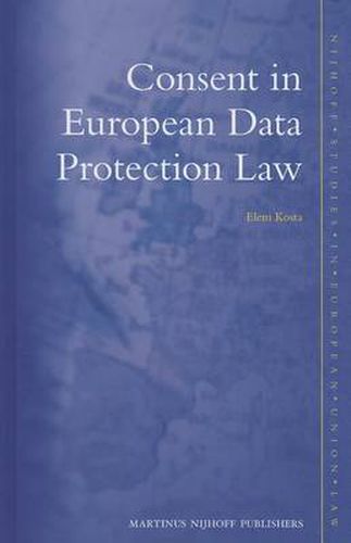 Cover image for Consent in European Data Protection Law