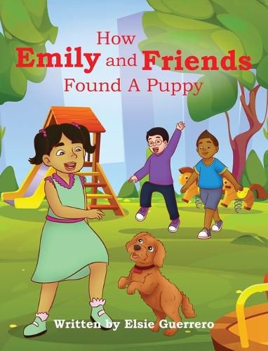 Cover image for How Emily and Friends Found A Puppy