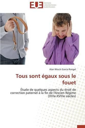 Cover image for Tous Sont  gaux Sous Le Fouet