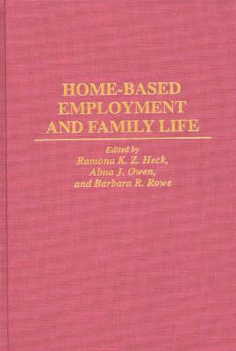 Home-Based Employment and Family Life