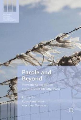 Cover image for Parole and Beyond: International Experiences of Life After Prison