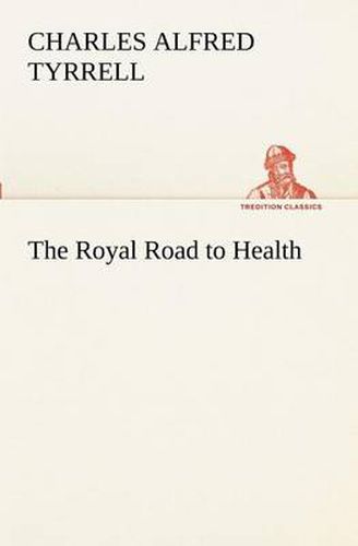 Cover image for The Royal Road to Health