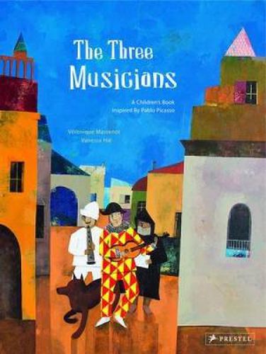 Cover image for The Three Musicians: A Children's Book Inspired by Pablo Picasso