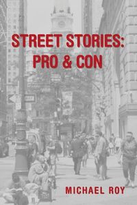 Cover image for Street Stories: Pro & Con