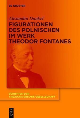 Cover image for Figurationen Des Polnischen Im Werk Theodor Fontanes