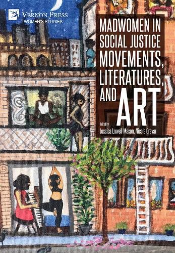 Cover image for Madwomen in Social Justice Movements, Literatures, and Art