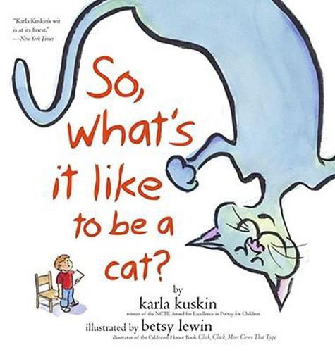 Cover image for So, What's It Like to Be a Cat?