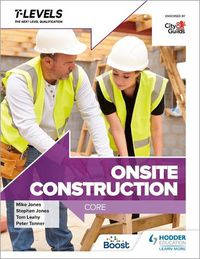Cover image for Onsite Construction T Level: Core
