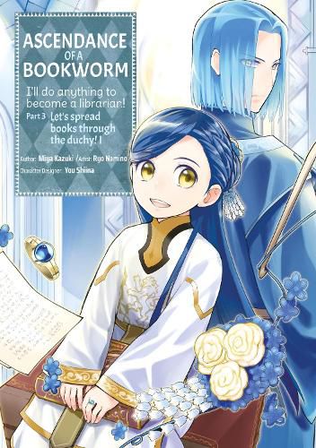 Cover image for Ascendance of a Bookworm (Manga) Part 3 Volume 1