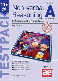 Cover image for 11+ Non-verbal Reasoning Year 4/5 Testpack A Papers 1-4: GL Assessment Style Practice Papers