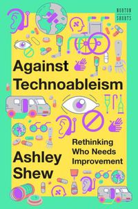 Cover image for Against Technoableism