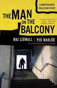 Cover image for The Man on the Balcony: A Martin Beck Police Mystery (3)