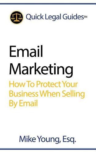 Cover image for Email Marketing: How to Protect Your Business When Selling by Email